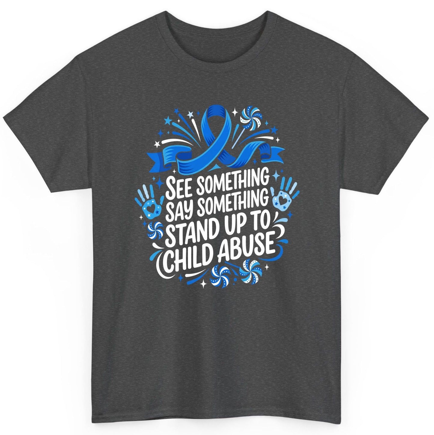 See Something Say Something Stand Up to Child Abuse Prevention T-Shirt - product mockup - Dark Heather