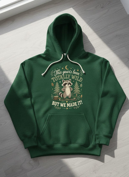 Totally Wild Raccoon Funny Animal Lovers Hoodie - product mockup - Forest Green