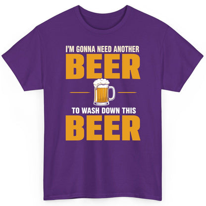 I'm Gonna Need Another Beer to Wash Down This Beer beer drinking T-Shirt Purple product mockup