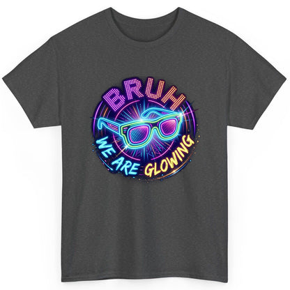 BRUH WE ARE GLOWING Neon Party T-Shirt Dark Heather product mockup