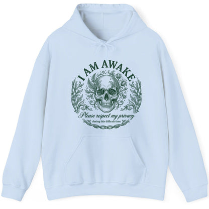 I Am Awake Please Respect My Privacy During This Difficult Time sarcastic skull Hoodie Light Blue product mockup