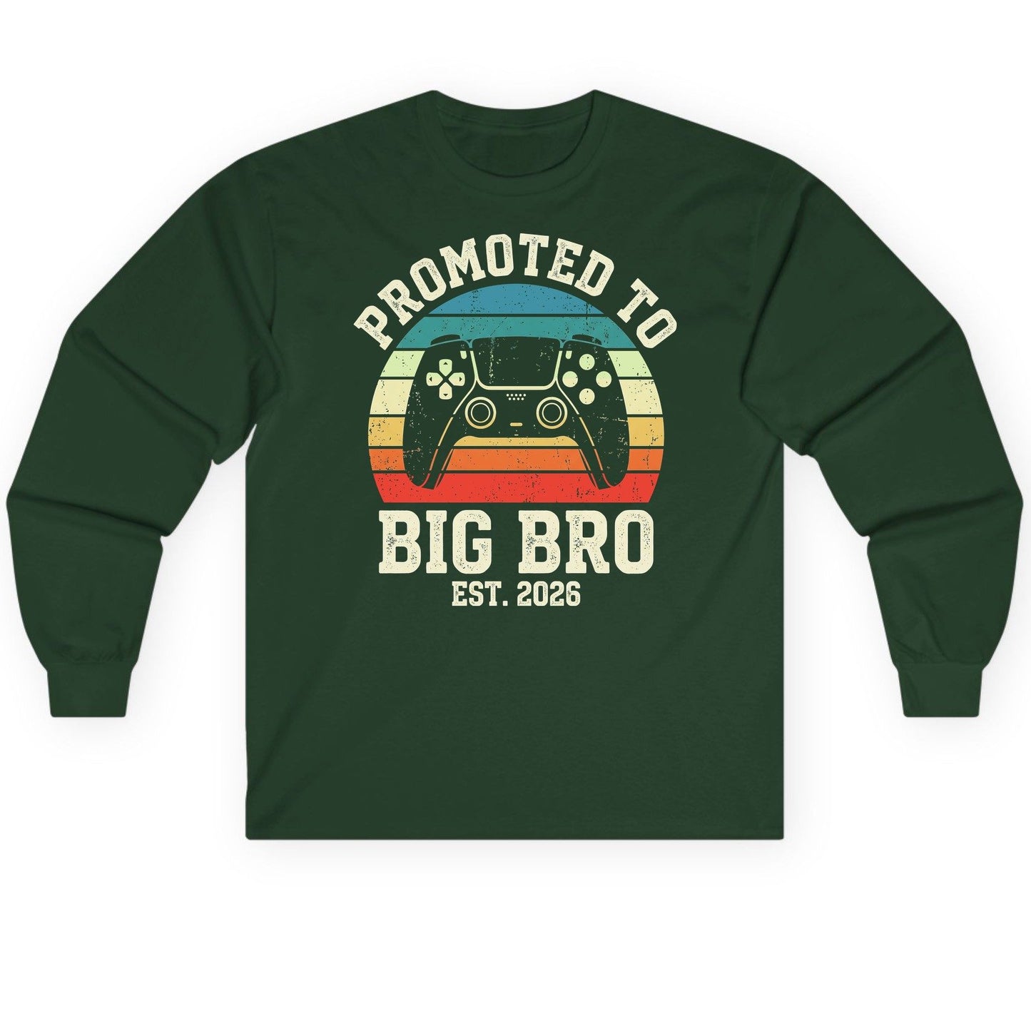 Promoted TO BIG BRO EST 2026 Retro Gaming Long Sleeve Tee - product mockup - Forest Green