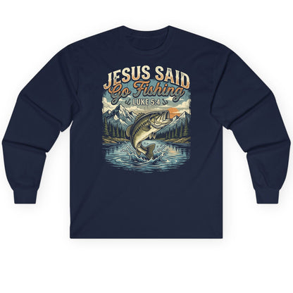 JESUS SAID Go Fishing LUKE 5 4 Retro Christian Long Sleeve Tee - product mockup - Navy