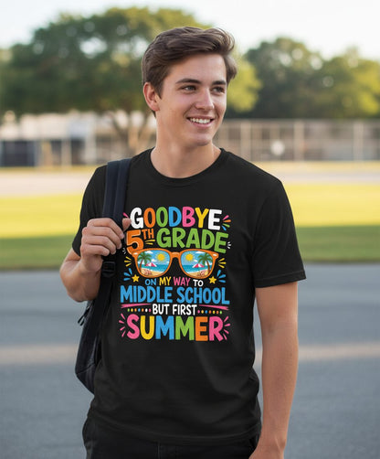 Goodbye 5th Grade on My Way to Middle School but First Summer T-Shirt - lifestyle model mockup - Black
