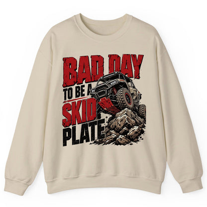 Bad Day to Be a Skid Plate Off-Roading Sweatshirt - product mockup - Sand