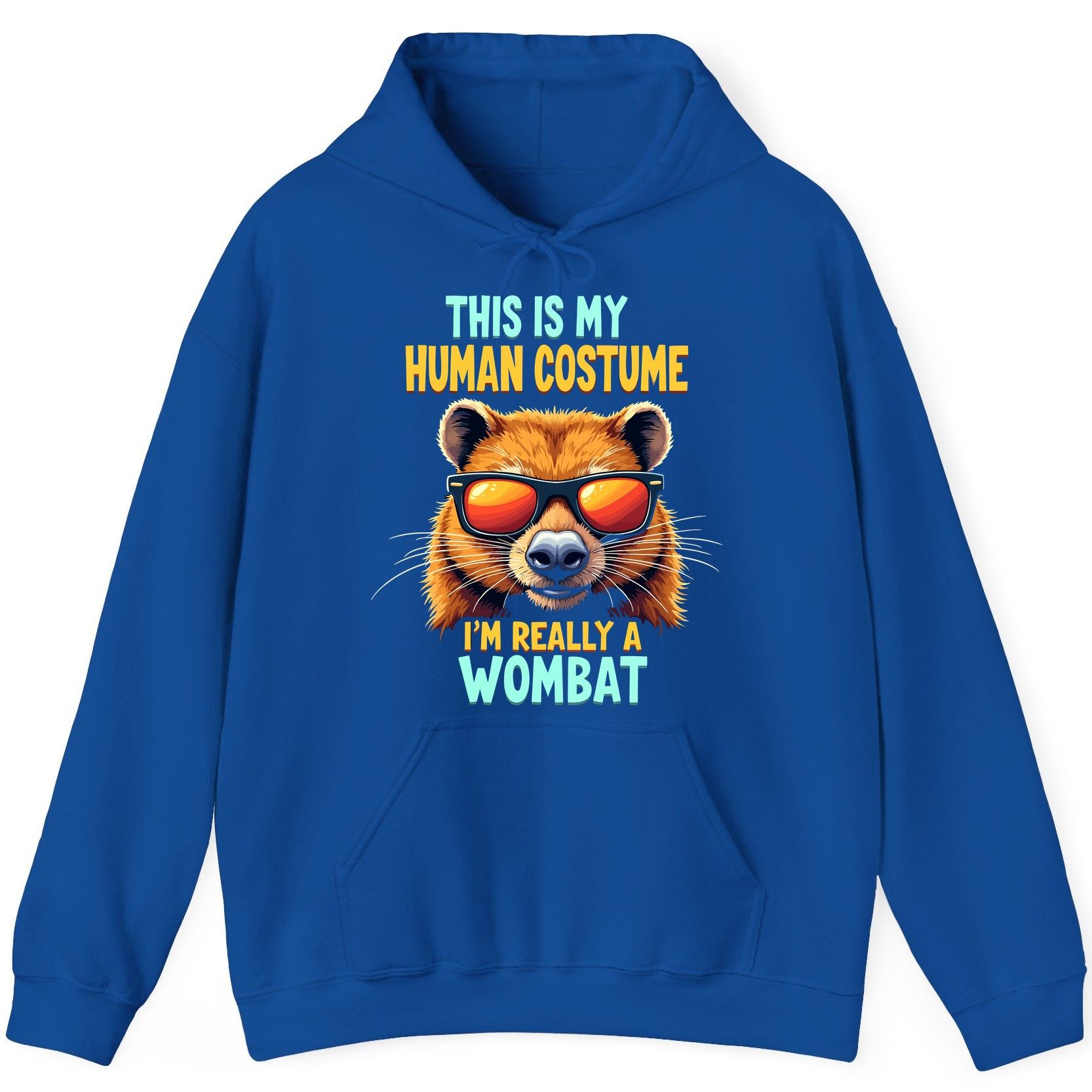 This Is My Human Costume I'm Really a Wombat wombat Hoodie Royal product mockup