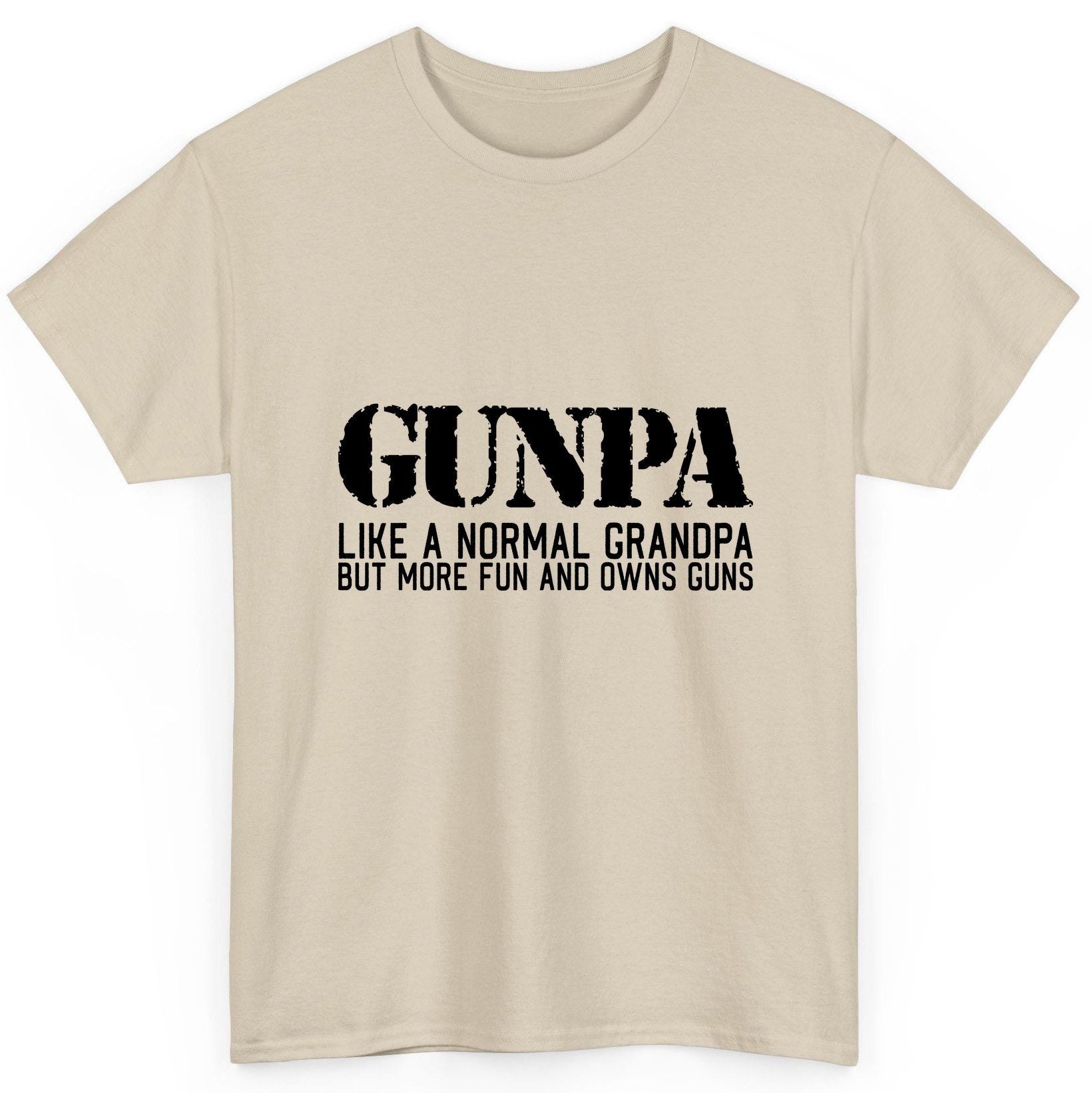 Gunpa Like a Normal Grandpa but More Fun and Owns Guns gun owning grandpa T-Shirt Sand product mockup