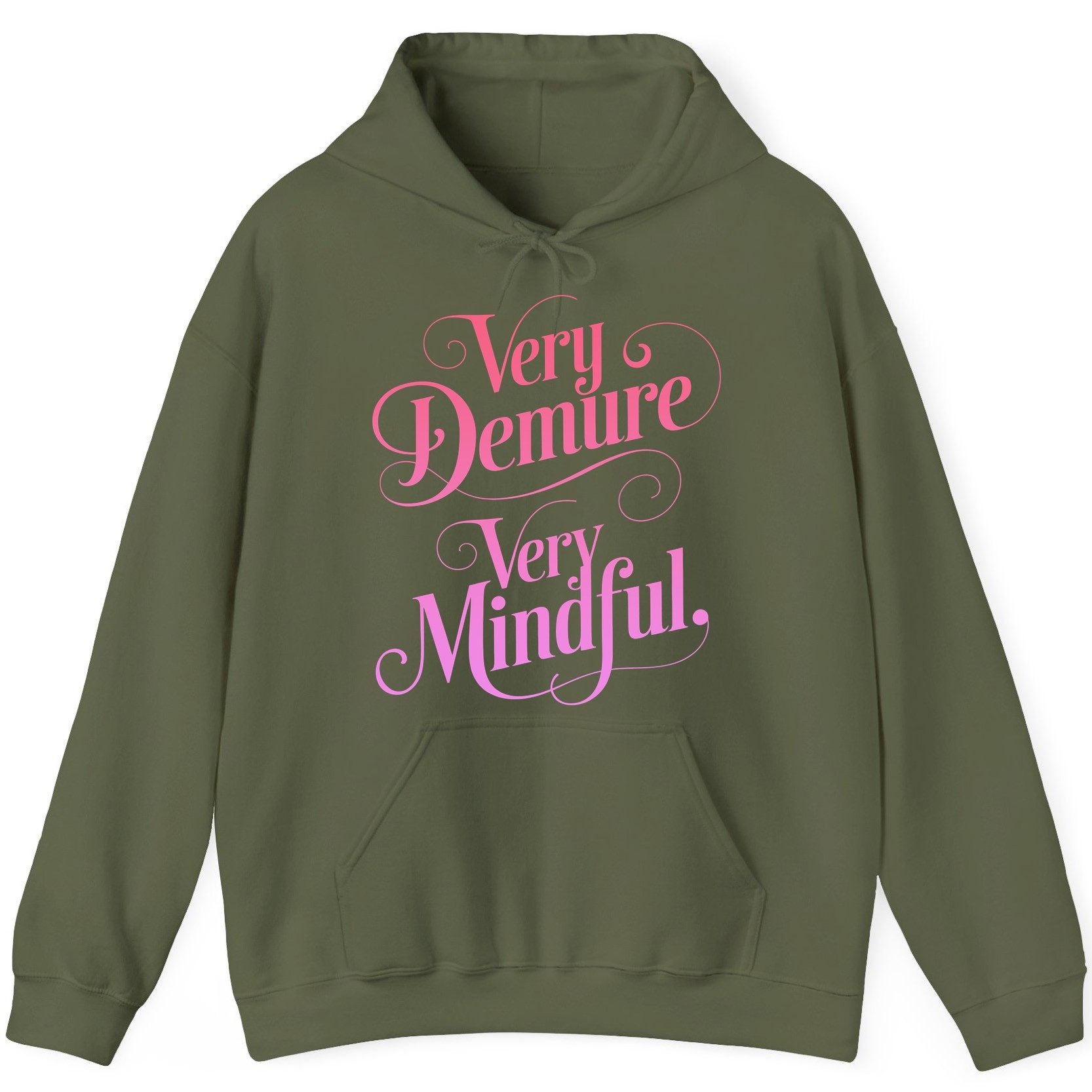 Very Demure Very Mindful mindfulness Hoodie Military Green product mockup