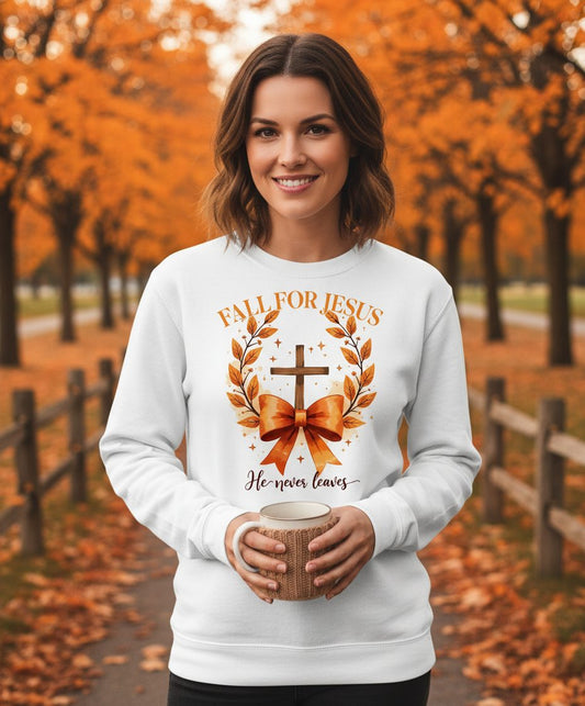Fall for Jesus He Never Leaves christian faith Sweatshirt White lifestyle mockup