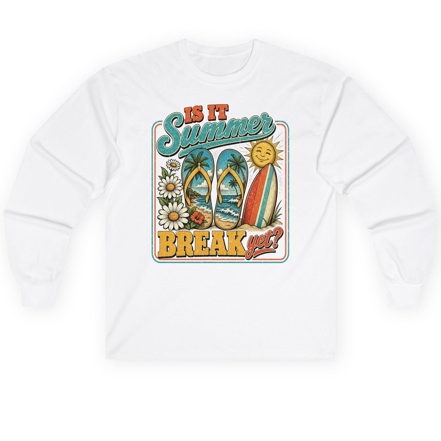 Is It Summer Break Yet Retro Vacation Long Sleeve Tee - product mockup - White