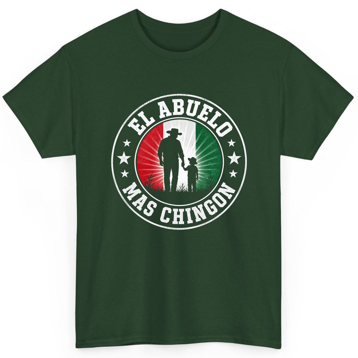 El Abuelo Mas Chingon mexican grandfather T-Shirt Forest Green product mockup