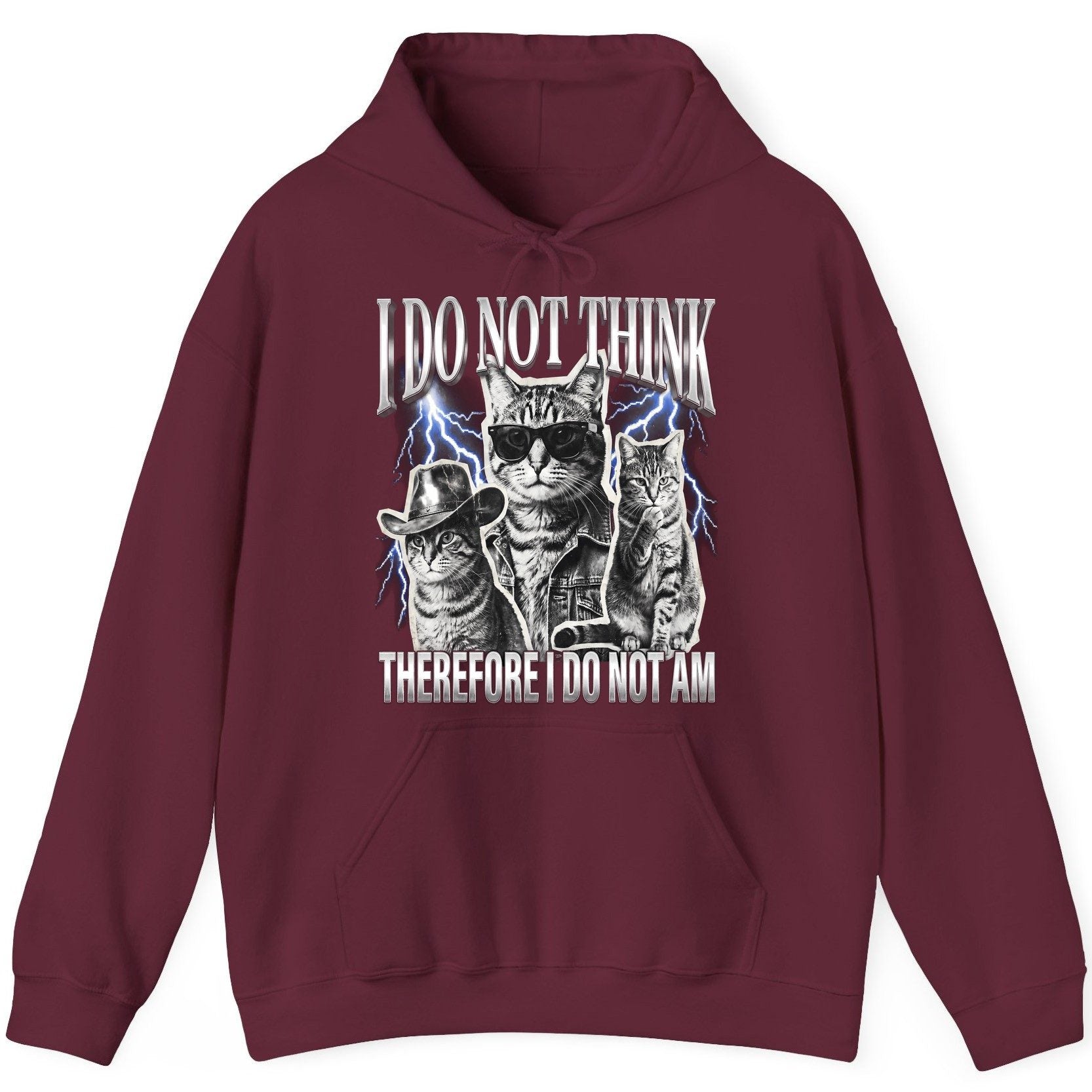 I Do Not Think Therefore I Do Not Am cats Hoodie Maroon product mockup