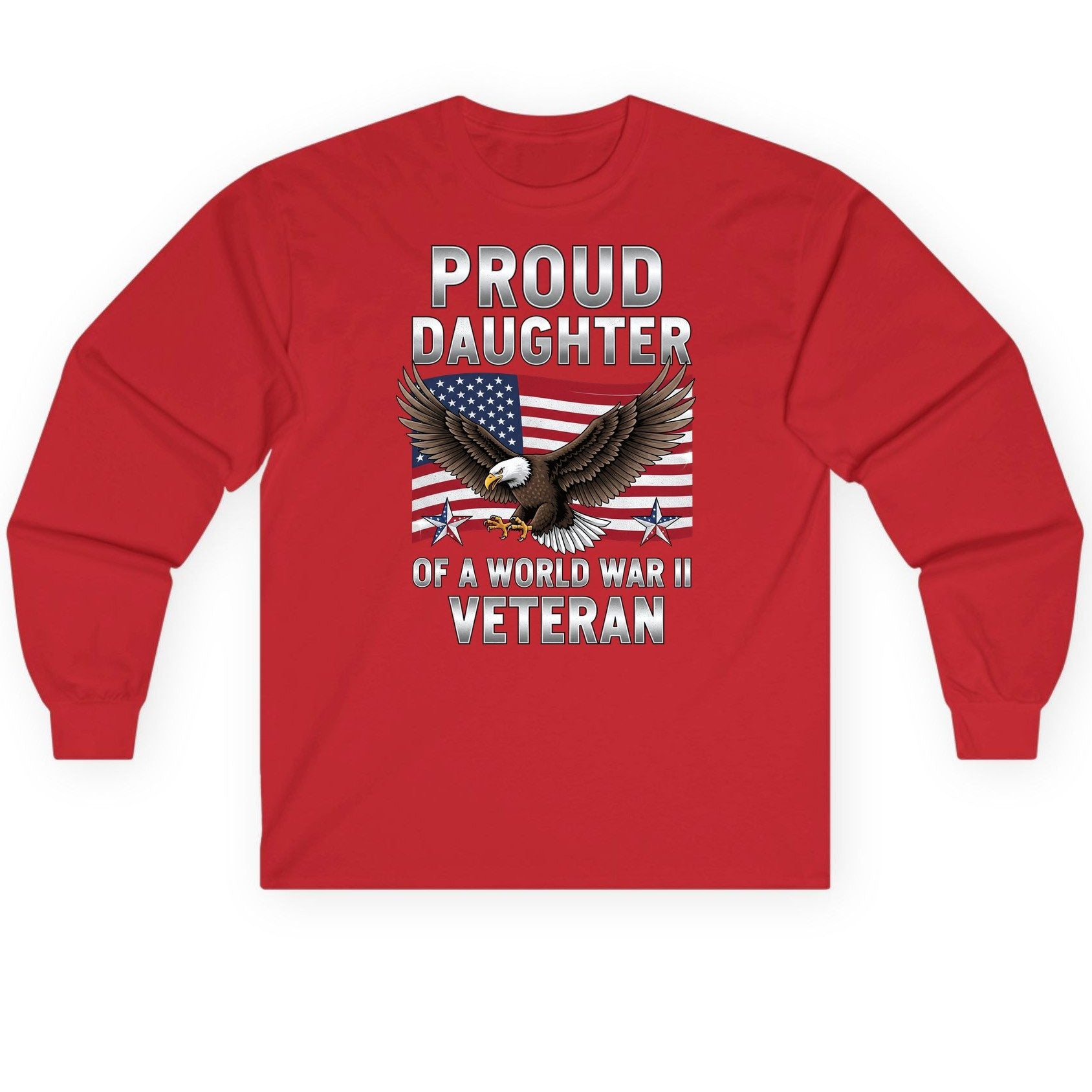 Proud Daughter of a World War Ii Veteran wwii veteran family Long Sleeve Tee Red product mockup