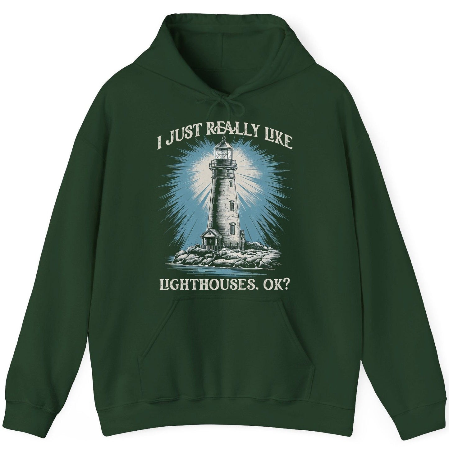 I Just Really Like Lighthouses, Ok? lighthouse Hoodie Forest Green product mockup