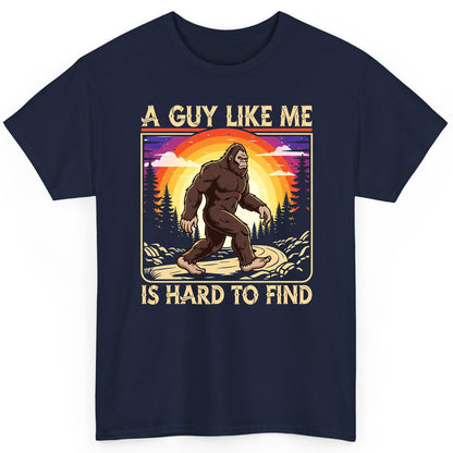 A Guy Like Me Is Hard to Find bigfoot T-Shirt Navy product mockup