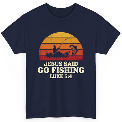 JESUS SAID GO Fishing LUKE 5 4 Retro Christian T-Shirt - product mockup - Navy