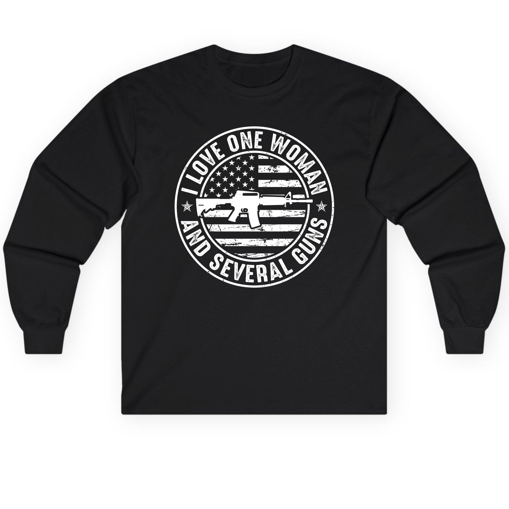 I LOVE ONE WOMAN AND Several GUNS Funny Gun Owners Long Sleeve Tee - product mockup - Black