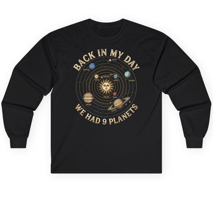 Back in My Day We Had 9 Planets solar system Long Sleeve Tee Black product mockup