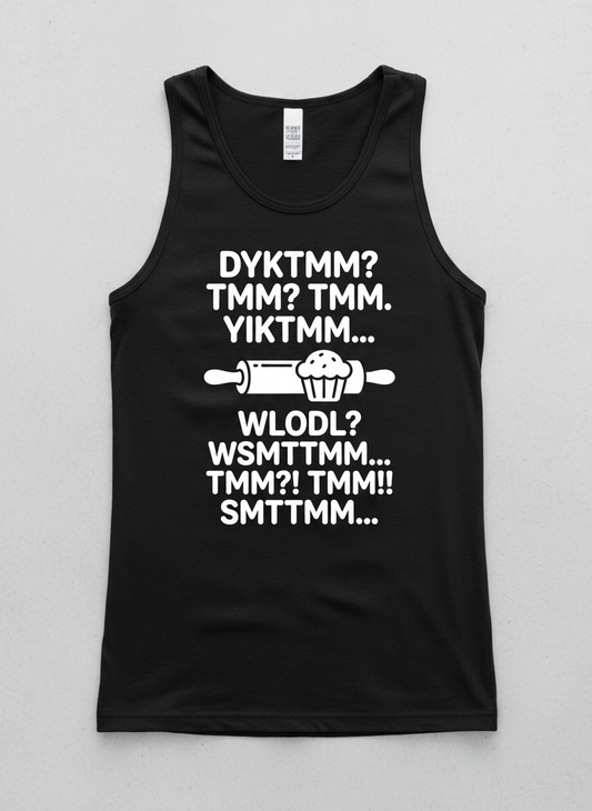 DYKTMM Funny Baking Acronyms Muffin Design Tank Top - Black