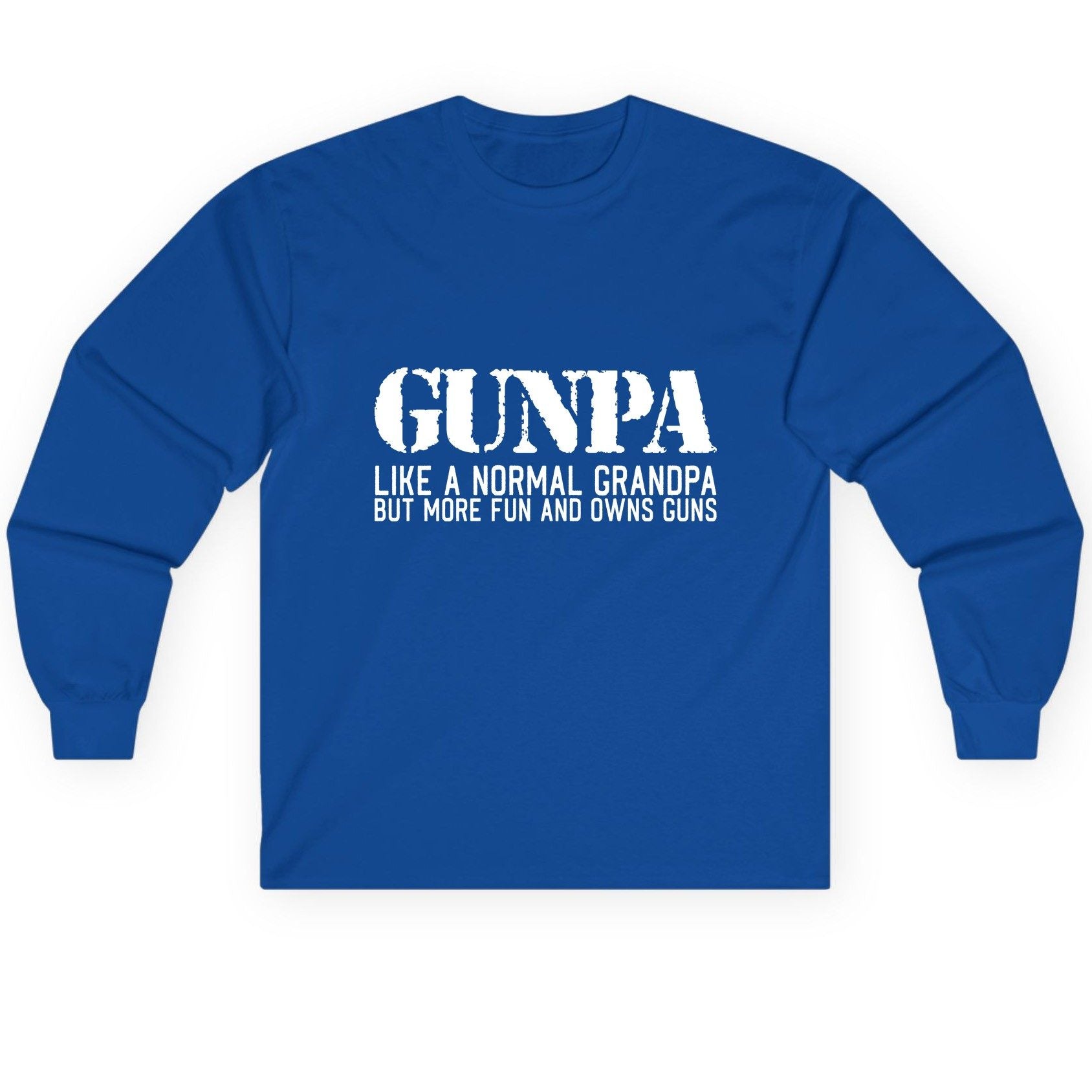 Gunpa Like a Normal Grandpa but More Fun and Owns Guns funny gun owner grandpa Long Sleeve Tee Royal product mockup