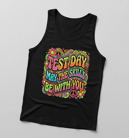 Test Day May The Skills Be With You Psychedelic Retro Design Tank Top - Black
