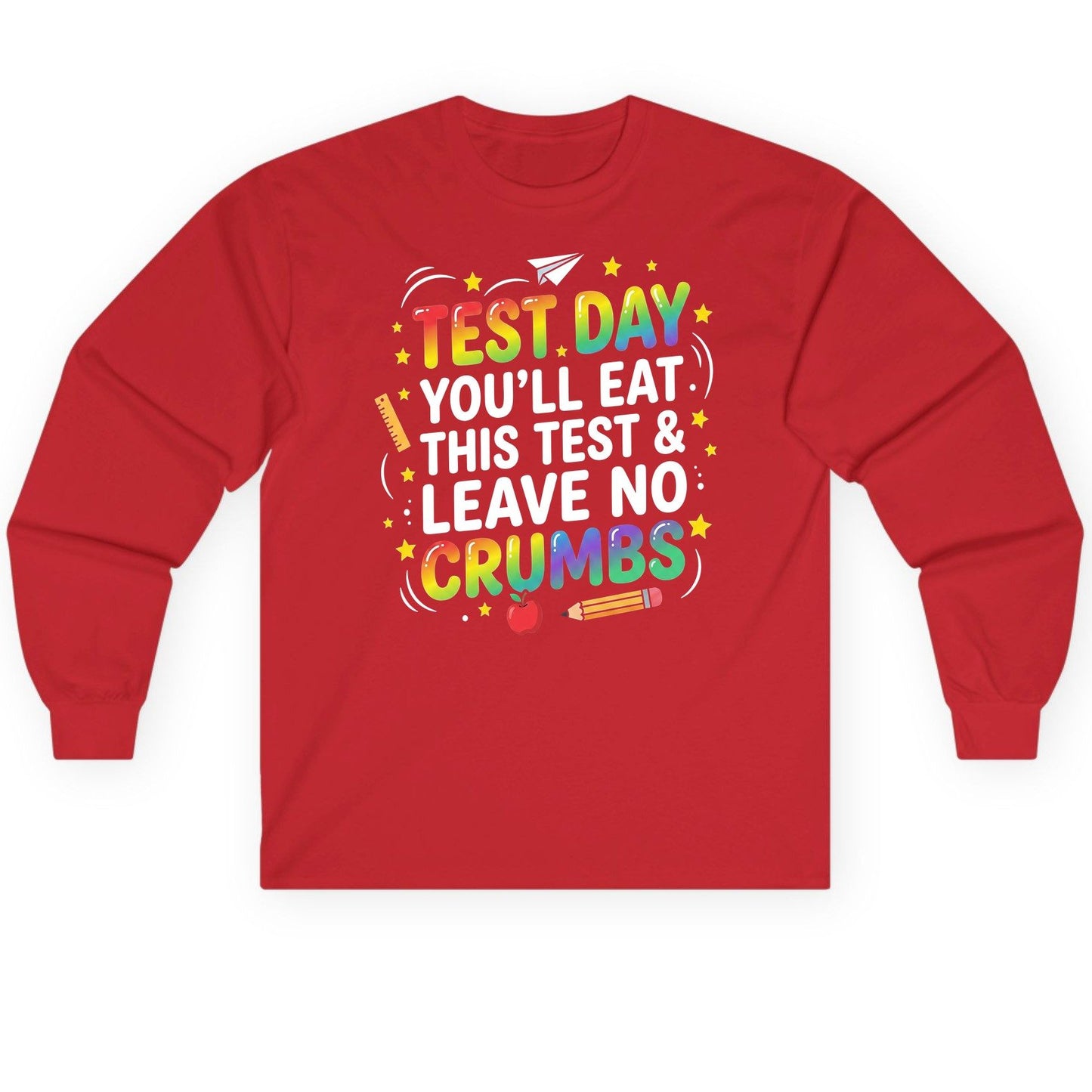 Test Day You'll Eat This Test & Leave No Crumbs Long Sleeve Tee - product mockup - Red