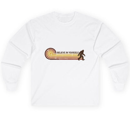 Believe in Yourself bigfoot Long Sleeve Tee White product mockup
