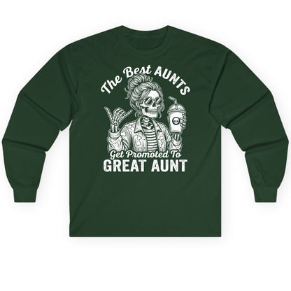 The Best Aunts Get Promoted to GREAT AUNT Long Sleeve Tee - product mockup - Forest Green