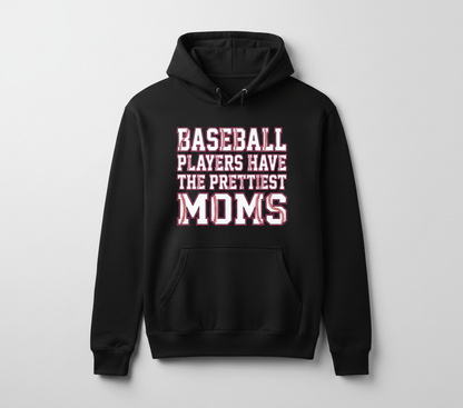Baseball Players Have The Prettiest Moms Design Hoodie - Black