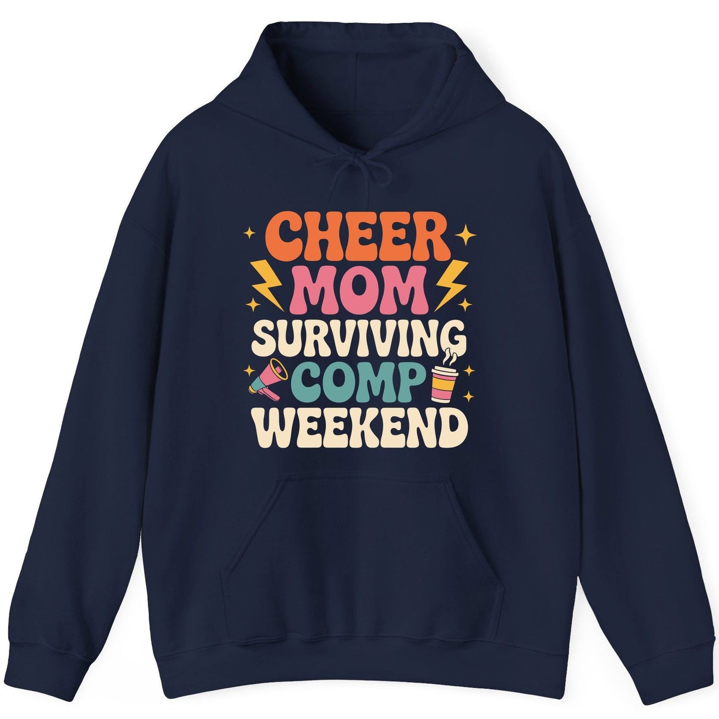Cheer Mom Surviving Comp Weekend cheer mom Hoodie Navy product mockup