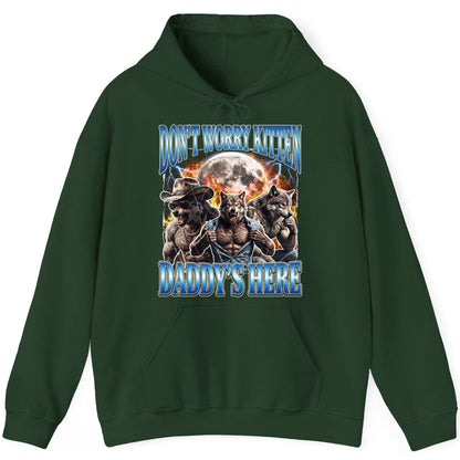 Don't Worry Kitten Daddy's Here werewolf Hoodie Forest Green product mockup