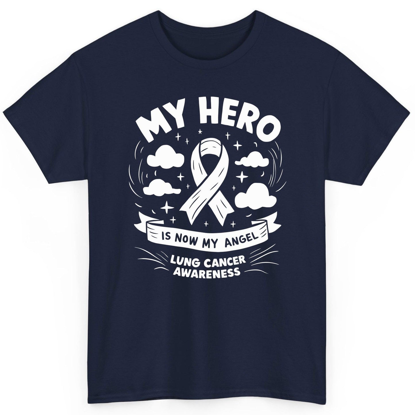 My Hero Is Now My Angel Lung Cancer Awareness lung cancer awareness T-Shirt Navy product mockup