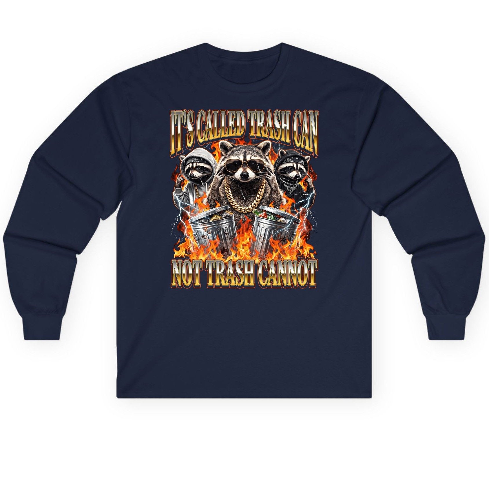 It's Called Trash Can Not Trash Cannot raccoon Long Sleeve Tee Navy product mockup