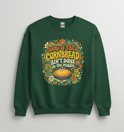 Funny Southern Saying 'Cornbread Ain't Done' Retro 70s Design Sweatshirt - Forest Green