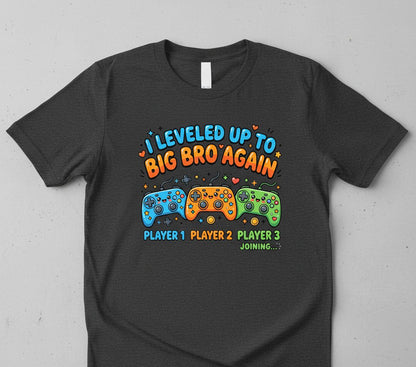 I Leveled UP TO BIG BRO AGAIN Brother Announcement T-Shirt - product mockup - Dark Heather