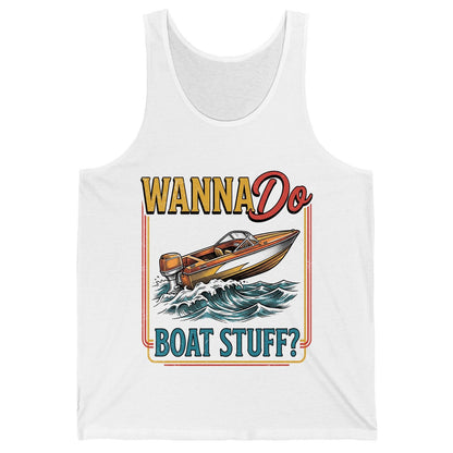 Wanna Do Boat Stuff Retro Boating Tank Top - product mockup - White