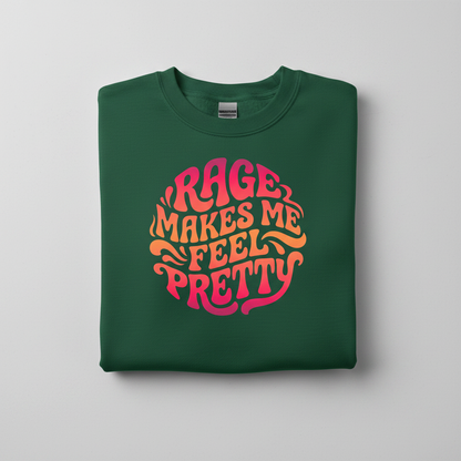 Rage Makes Me Feel Pretty Retro 70s Typography Sweatshirt - Forest Green