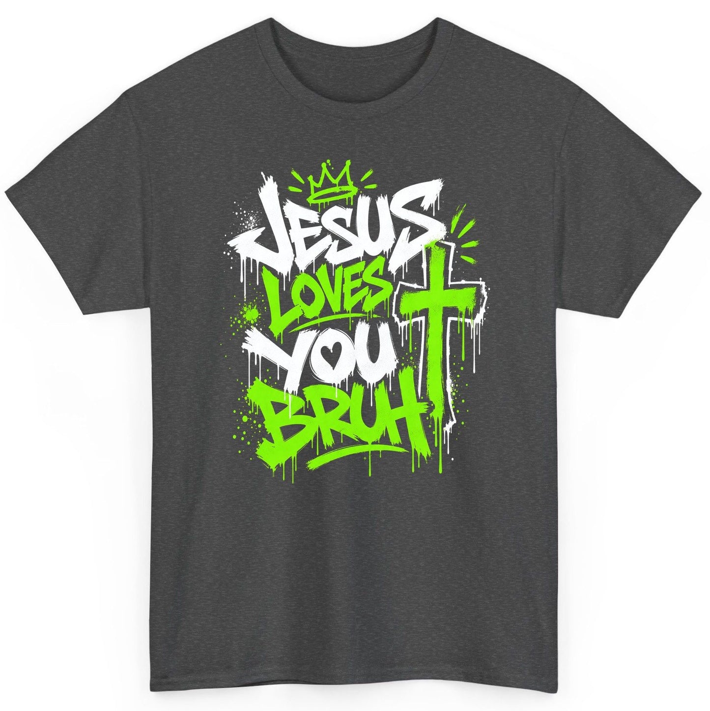 Jesus Loves You Bruh Christian T-Shirt - product mockup - Dark Heather