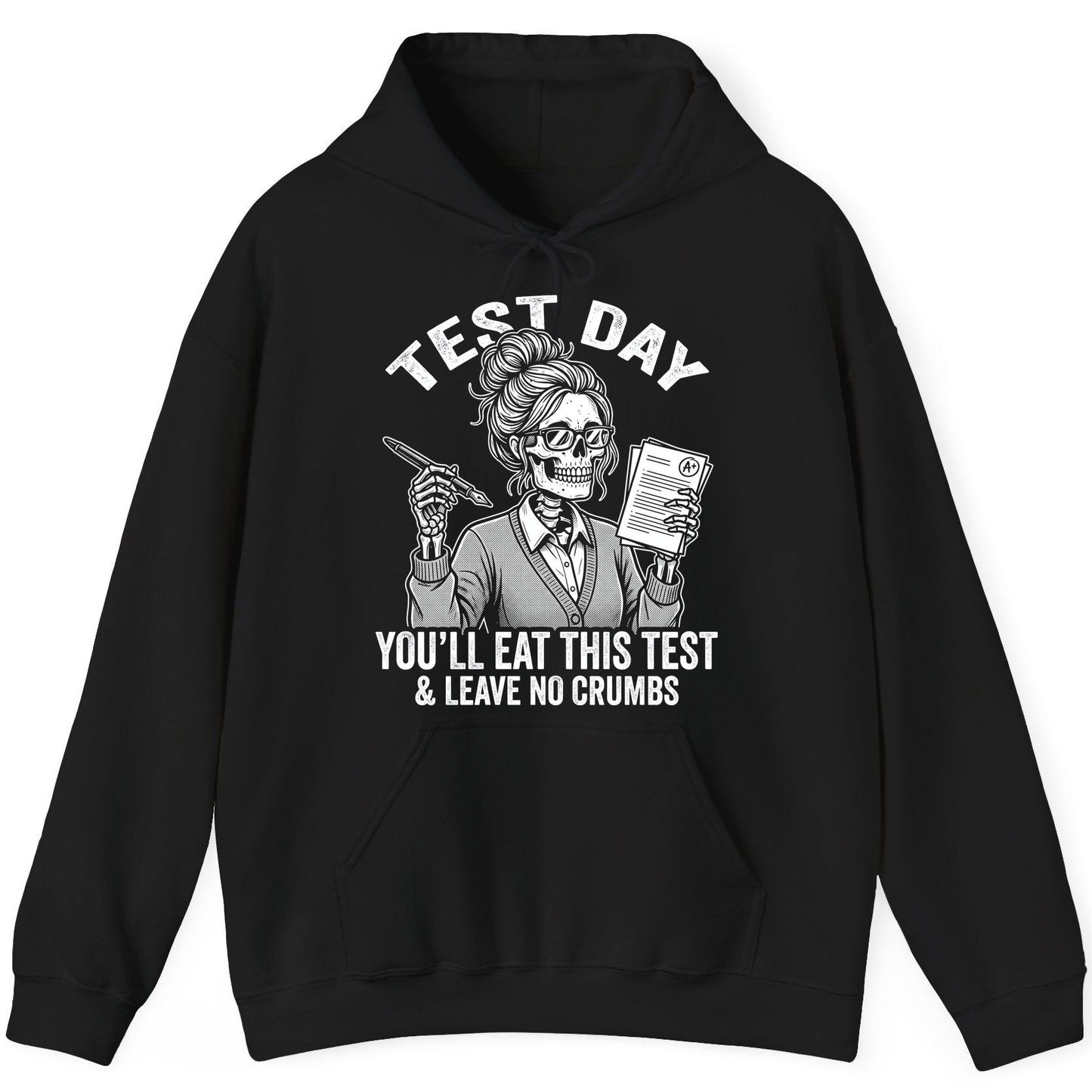 You'll Eat This Test & Leave No Crumbs Funny Day Hoodie - product mockup - Black