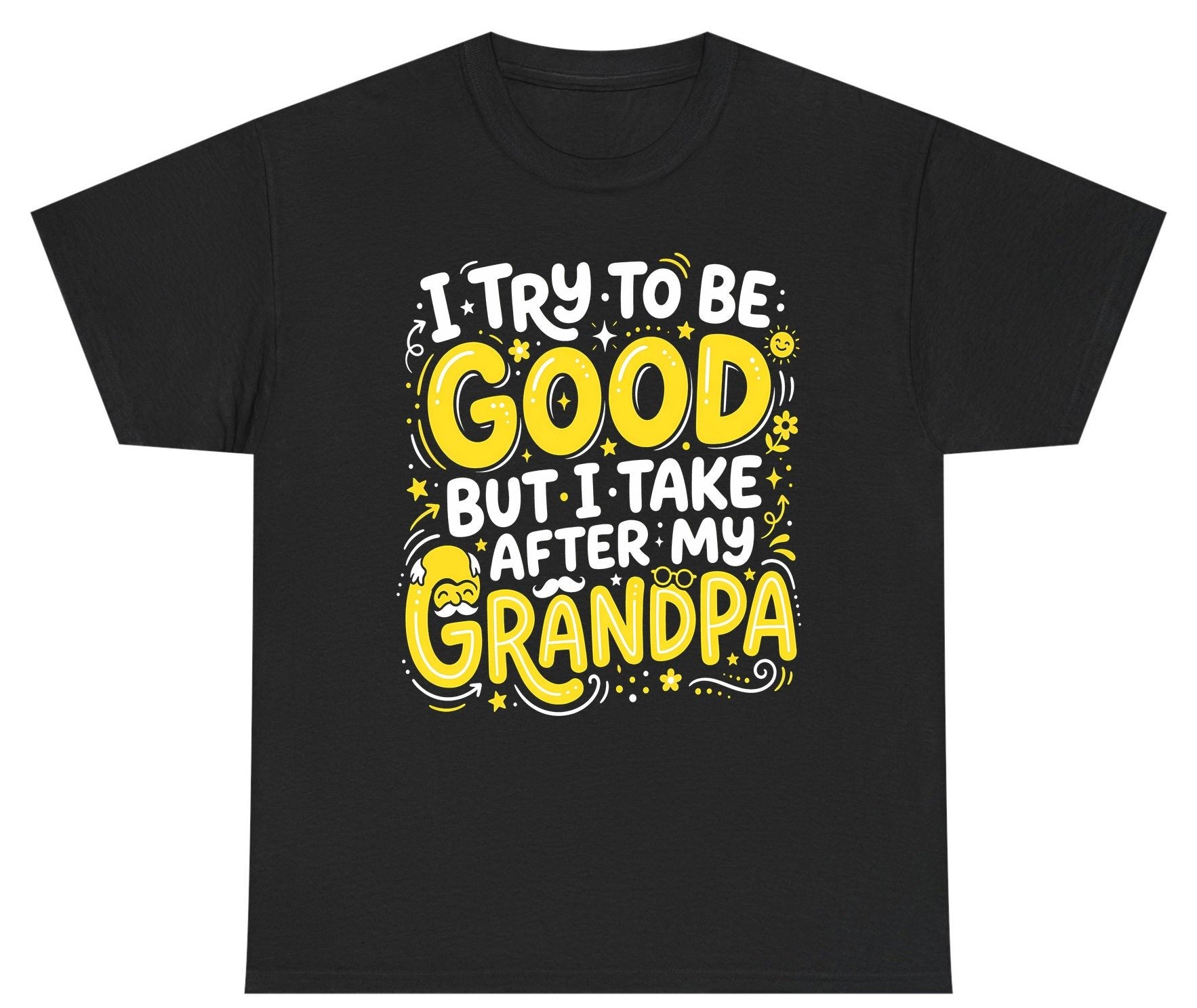 I TRY TO BE GOOD BUT I TAKE AFTER MY Grandpa Youth T-Shirt - product mockup - Black