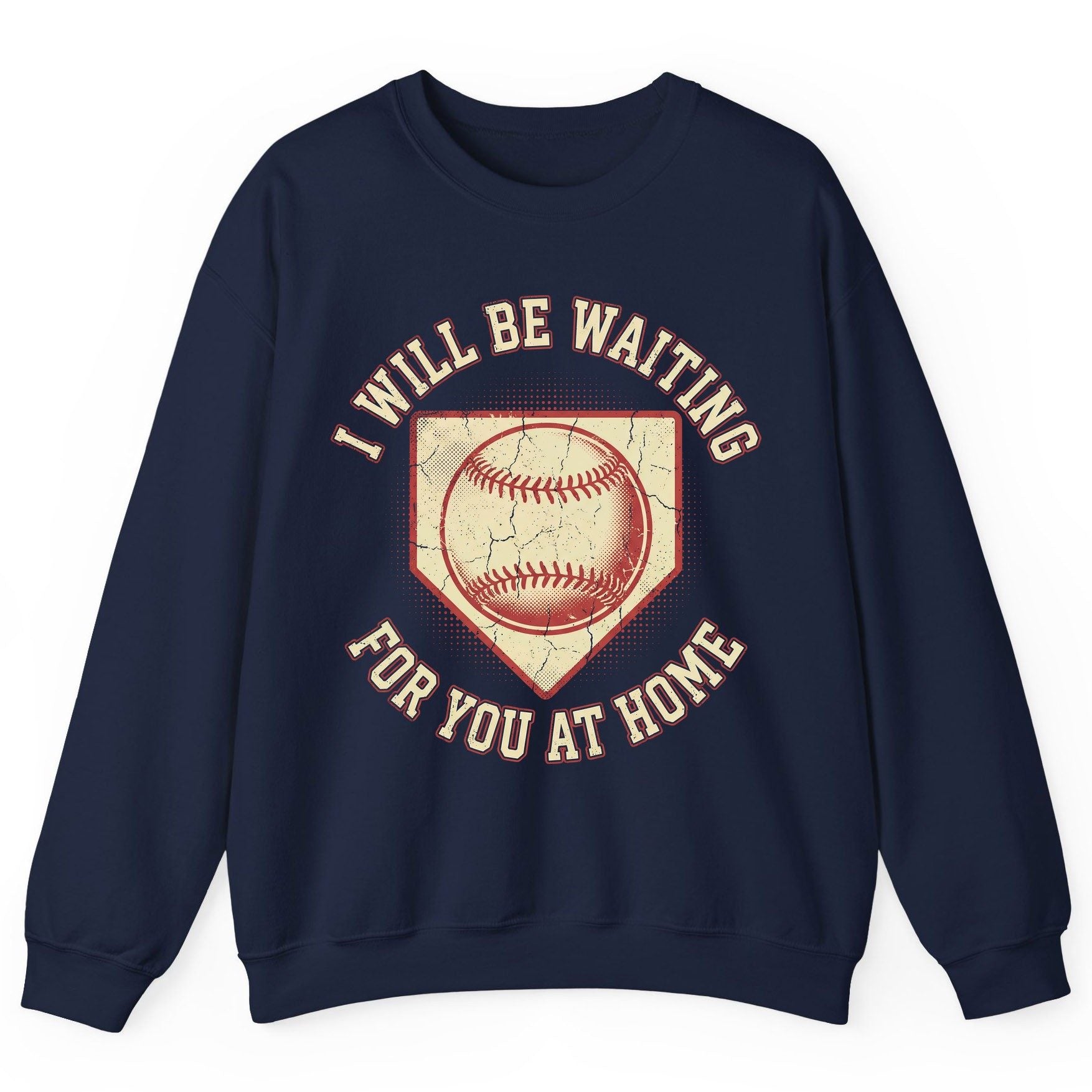 I Will Be Waiting for You at Home baseball Sweatshirt Navy product mockup