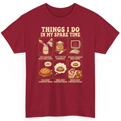Things I Do in My Spare Time sourdough bread baking T-Shirt Cardinal Red product mockup