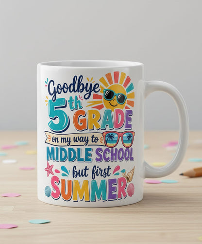 Goodbye 5th GRADE on My Way to MIDDLE SCHOOL but First White Mug - product mockup - White
