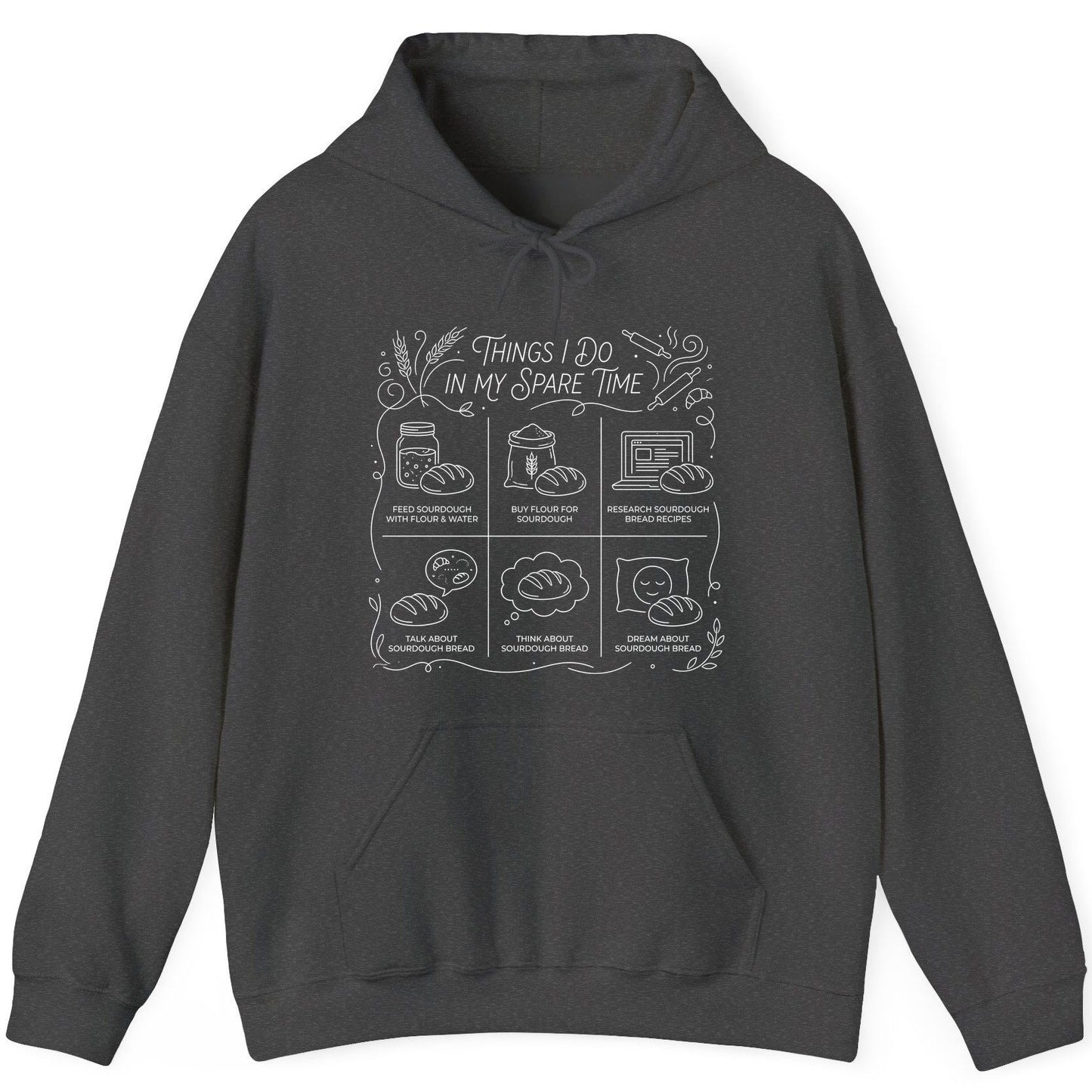 Things I Do in My Spare Time sourdough baking Hoodie Dark Heather product mockup