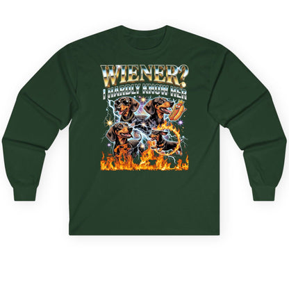 Wiener I Hardly Know Her dachshund Long Sleeve Tee Forest Green product mockup
