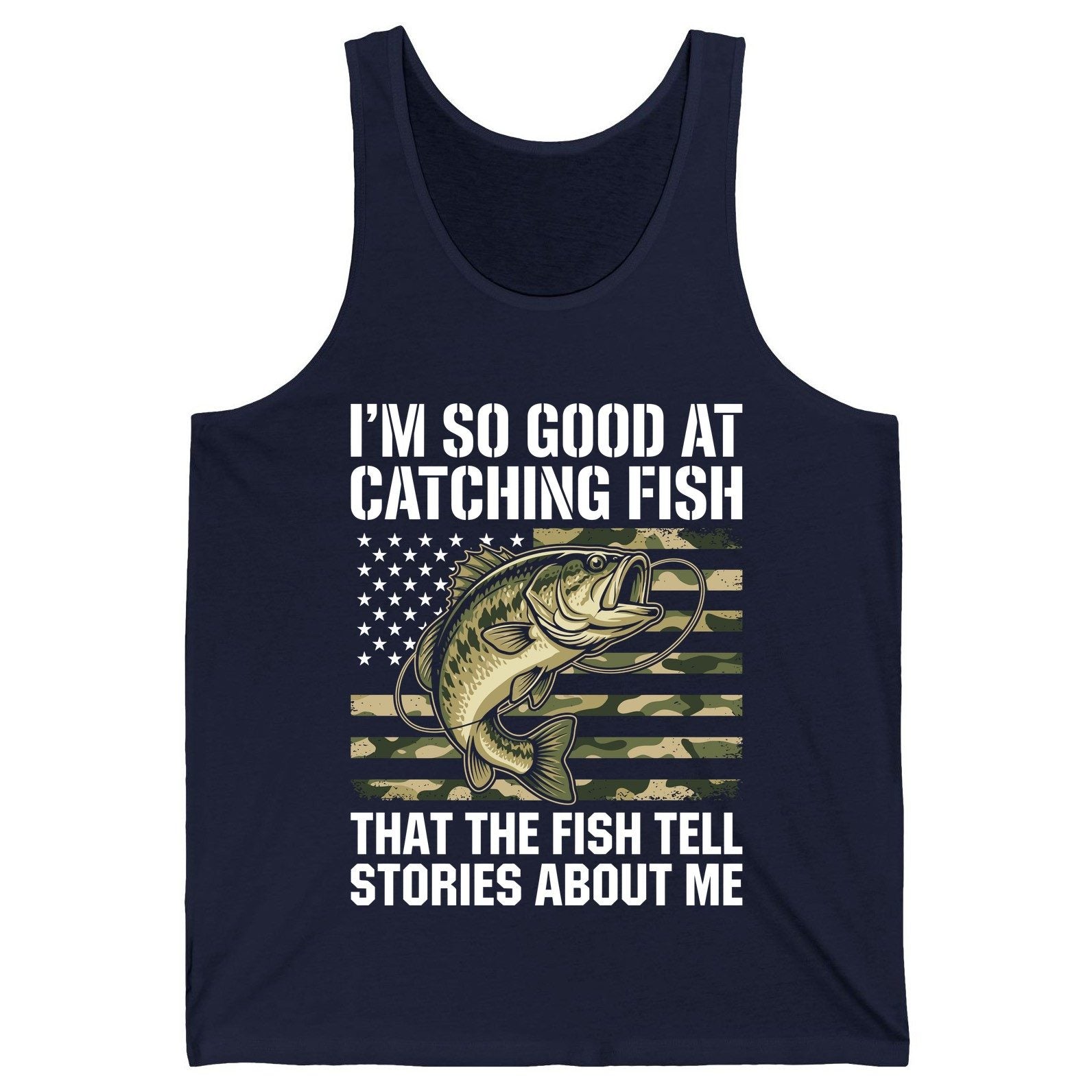 I'm So Good at Catching Fish That the Fish Tell Stories About Me fishing Tank Top Navy product mockup