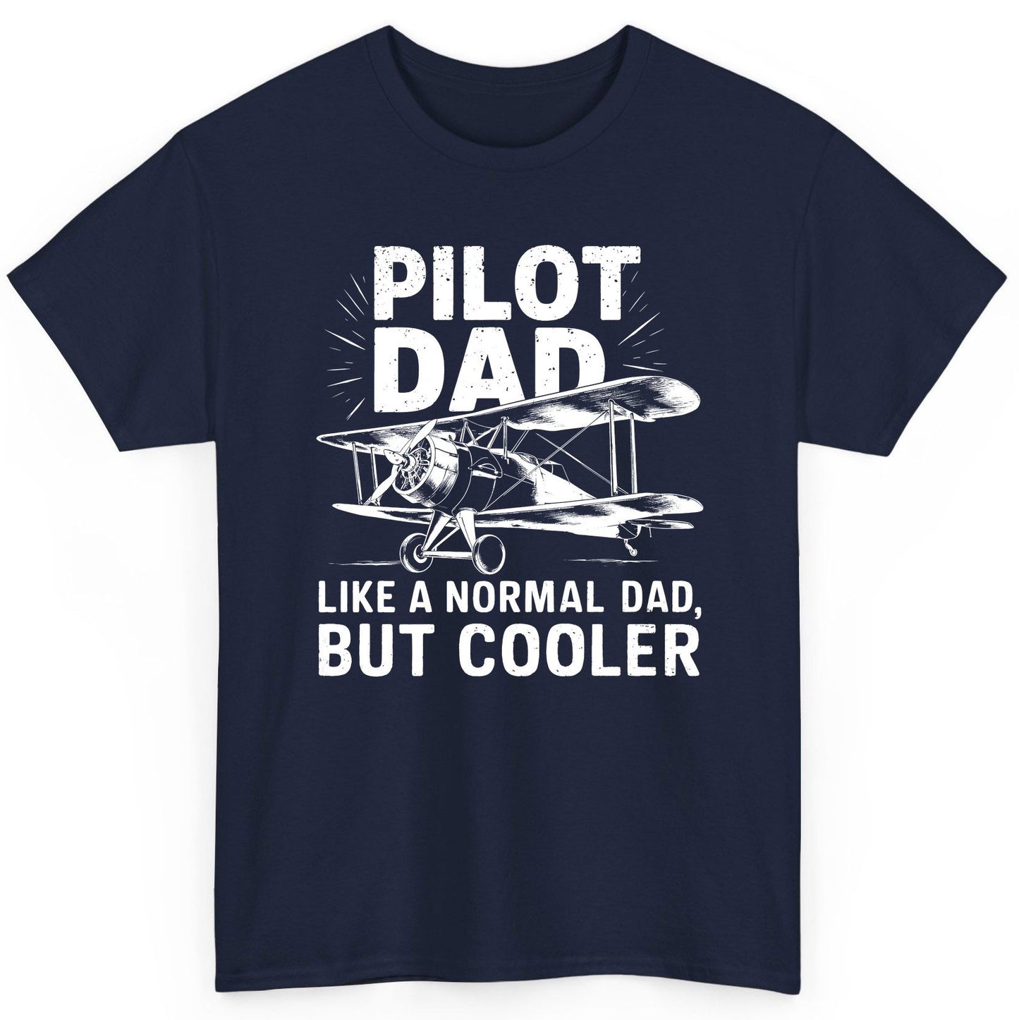 Pilot Dad, Like a Normal Dad, but Cooler pilot dad T-Shirt Navy product mockup