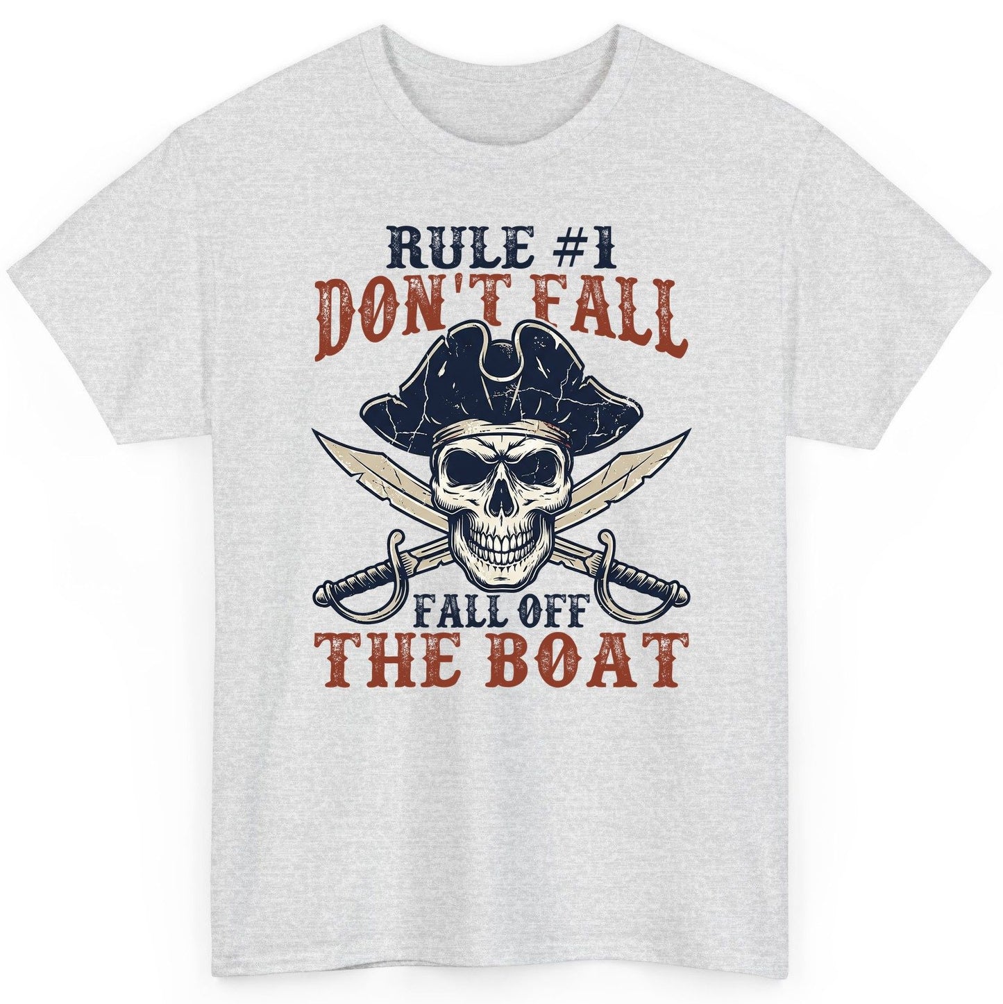 Rule 1 Don't Fall Off the Boat pirate T-Shirt Ash product mockup