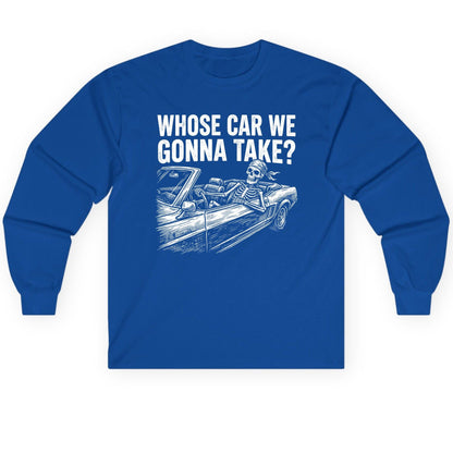 Whose Car We Gonna Take? skeletons in a car Long Sleeve Tee Royal product mockup