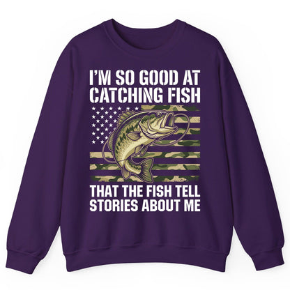 I'm So Good at Catching Fish That the Fish Tell Stories About Me fishing Sweatshirt Purple product mockup